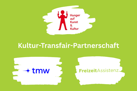 Illustration auf grünem Hintergrund mit dem Schriftzug ‘Kulturtransfair Partnerschaft’ sowie den Logos von Hunger auf Kunst & Kultur, dem Technischen Museum Wien und Freizeitassistenz.