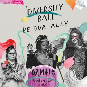 Presented by Magenta, 14. Diversity Ball Be Our Ally, 7.mai 2022 Kursalon Wien, die Grafik zeigt drei diverse großartige Frauen in wunderschönen Ballroben